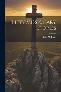 portada Fifty Missionary Stories (en Inglés)