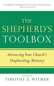 portada The Shepherd's Toolbox: Advancing Your Church's Shepherding Ministry (in English)