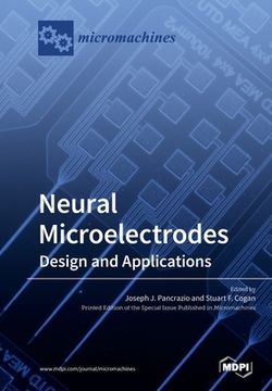 portada Neural Microelectrodes: Design and Applications (en Inglés)