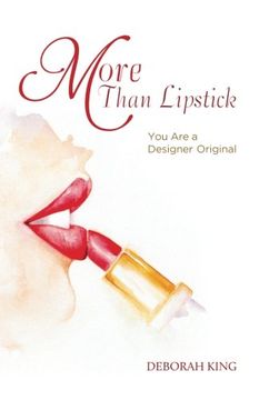 portada More Than Lipstick: You Are a Designer Original (B&W)