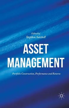 portada Asset Management: Portfolio Construction, Performance and Returns (en Inglés)