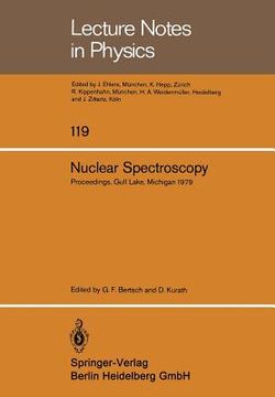 portada nuclear spectroscopy: lecture notes of the workshop held at gull lake, michigan, august 27 - september 7, 1979 (en Inglés)