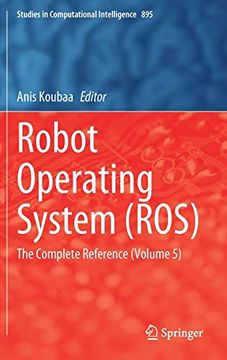 portada Robot Operating System (Ros): The Complete Reference (Volume 5)
