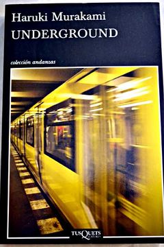 portada Underground : el atentado con gas sarín en el metro de Tokio y la psicología japonesa