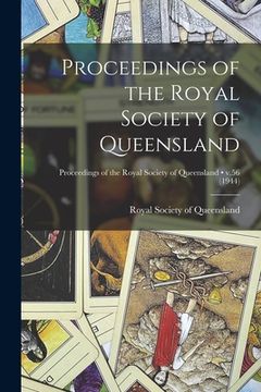 portada Proceedings of the Royal Society of Queensland; v.56 (1944)