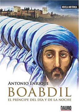 portada Boabdil, el Príncipe del día y de la Noche (Narrativa) (in Spanish)