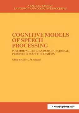 portada Cognitive Models of Speech Processing: A Special Issue of Language and Cognitive Processes (in English)