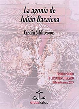 portada La Agonia de Julian Bacaicoa (in Spanish)