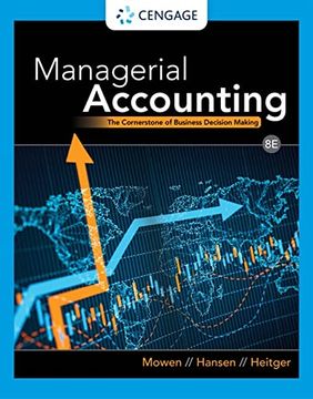 portada Managerial Accounting: The Cornerstone of Business Decision Making (en Inglés)