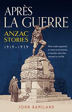 portada Apres la Guerre: Anzac Stories 1919 - 1939