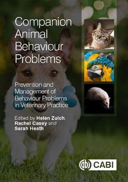portada Companion Animal Behaviour Problems: Prevention and Management of Behaviour Problems in Veterinary Practice (in English)