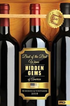 portada Hidden Gems of America: Wineries & Vineyards 2019 