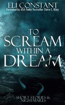 portada To Scream Within A Dream (en Inglés)