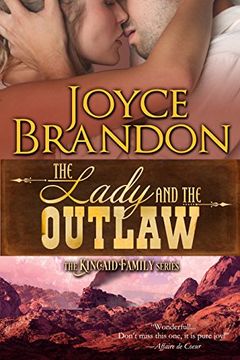 portada The Lady and the Outlaw: The Kincaid Family Series - Book Three (en Inglés)