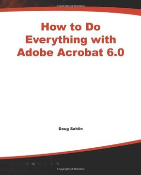 portada How to do Everything With Adobe Acrobat 6. 0 (en Inglés)