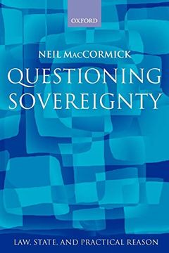 portada Questioning Sovereignty: Law, State, and Nation in the European Commonwealth (Law, State, and Practical Reason) (en Inglés)
