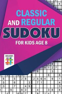 portada Classic and Regular Sudoku for Kids Age 8