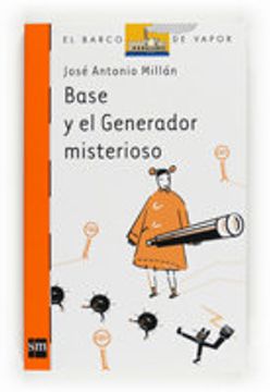 Base y el generador misterioso (Barco de Vapor Naranja)