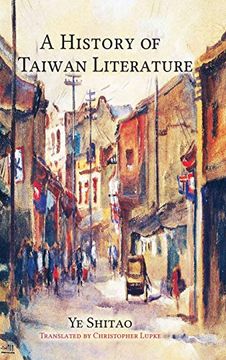 portada A History of Taiwan Literature (Literature From Taiwan Series) (en Inglés)