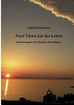 portada Zwei Türen hat das Leben: Erinnerungen von Dimitris Mandilaras (in German)