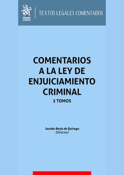 portada Comentarios a la ley de Enjuiciamiento Criminal 2 Tomos 202 (in Spanish)