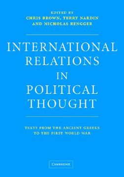 portada International Relations in Political Thought Hardback: Texts From the Ancient Greeks to the First World war 