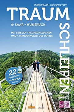 portada Traumschleifen & Traumschleifchen - 22 Premium-Rundwege Saar-Hunsrück: Mit Vier Wanderwegen des Jahres und Acht Neuen Spazierwanderungen - Band 3 (en Alemán)
