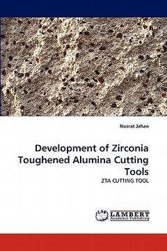 portada development of zirconia toughened alumina cutting tools (en Inglés)