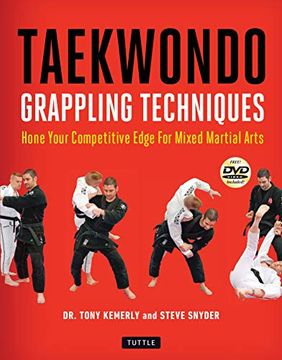 portada Taekwondo Grappling Techniques: Hone Your Competitive Edge for Mixed Martial Arts [Dvd Included] (en Inglés)