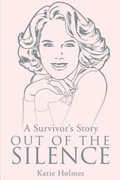 portada a survivor's story out of the silence (en Inglés)