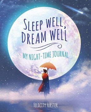 portada Sleep Well, Dream Well: My Night-Time Journal (en Inglés)