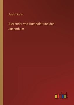 portada Alexander von Humboldt und das Judenthum (in German)