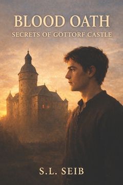 A Bastard's Blood Oath: Secrets of Gottorf Castle (en Inglés)