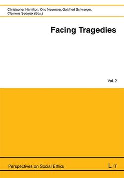 portada Facing Tragedies (Perspectives on Social Ethics) (en Inglés)