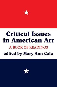 portada Critical Issues in American Art: A Book of Readings (Icon Editions) (in English)
