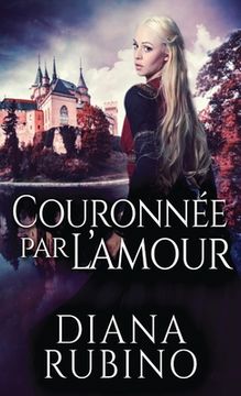 portada Couronnée Par L'amour (in French)
