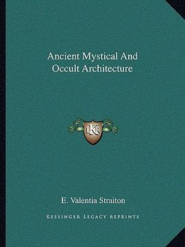 portada ancient mystical and occult architecture (en Inglés)