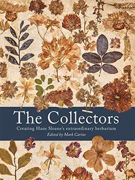 portada The Collectors: Creating Hans Sloane's Extraordinary Herbarium