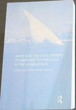 portada Ships and the Development of Maritime Technology on the Indian Ocean (Routledge Indian Ocean Series) (en Inglés)