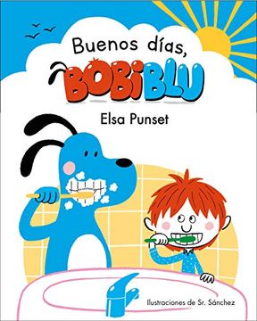 ¡Buenos Días, Bobiblu! / Good Morning, Bobiblu!