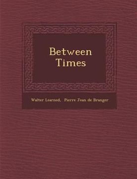 portada Between Times (en Inglés)