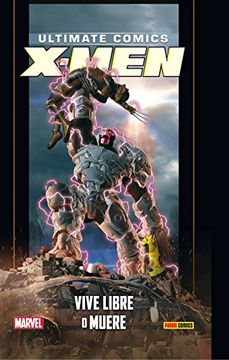 portada X-Men 17: Vive Libre o Muere