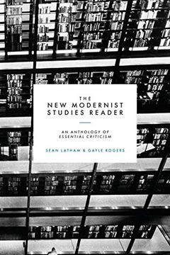 portada The New Modernist Studies Reader: An Anthology of Essential Criticism (en Inglés)