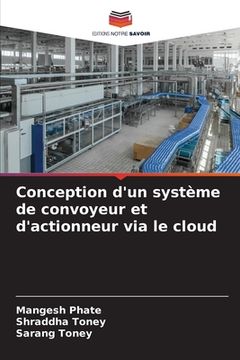 portada Conception d'un système de convoyeur et d'actionneur via le cloud (en Francés)