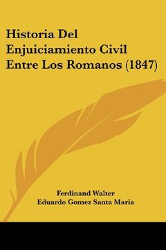portada Historia del Enjuiciamiento Civil Entre los Romanos (1847)