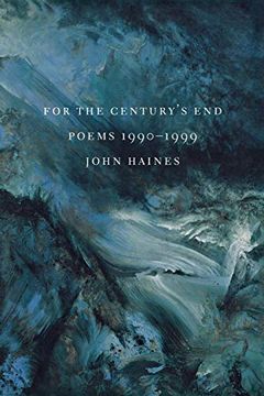 portada For the Century's End: Poems 1990-1999 (Pacific Northwest Poetry Series) (en Inglés)