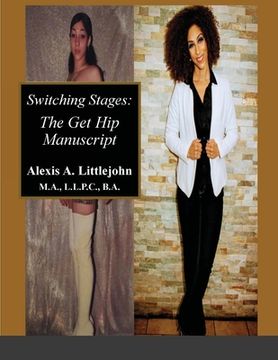 portada Switching Stages: the Get Hip Manuscript (en Inglés)