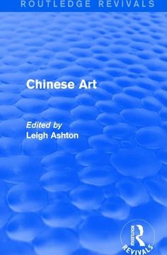 portada Routledge Revivals: Chinese Art (1935) (in English)