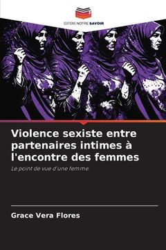 portada Violence sexiste entre partenaires intimes à l'encontre des femmes (en Francés)