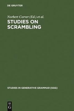 portada Studies on Scrambling: Movement and Non-Movement Approaches to Free Word-Order Phenomena (Studies in Generative Grammar [Sgg]) (en Inglés)
